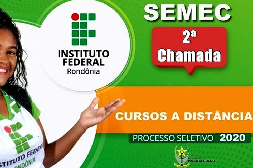 Semec divulga convocação em 2ª Chamada dos cursos de Graduação EAD ofertados pelo IFRO