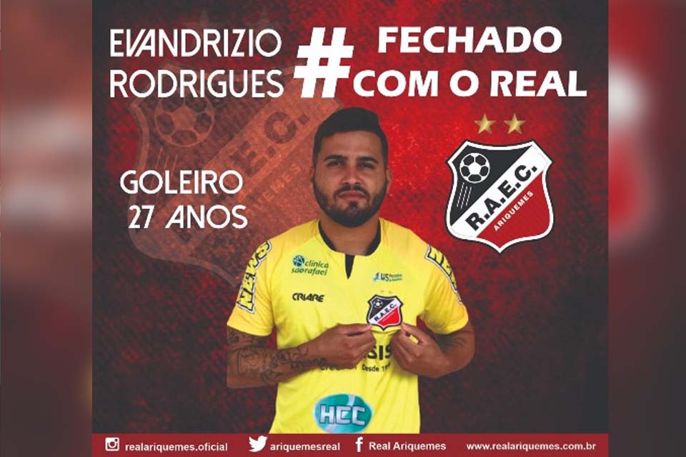 Real Ariquemes apresenta o goleiro Evandrízio