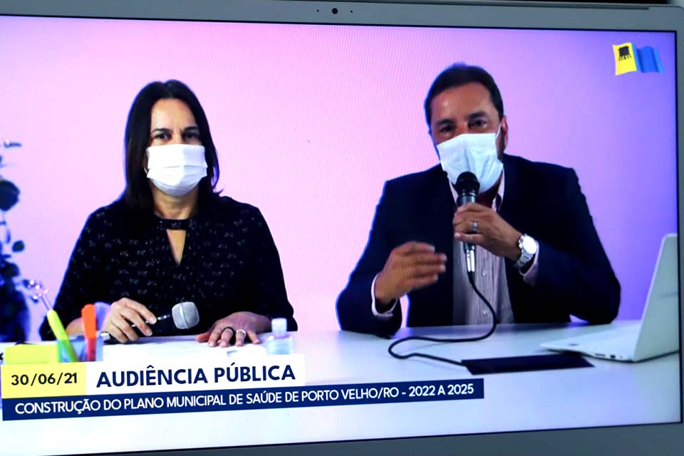 Plano Municipal de Saúde de Porto Velho para os anos de 2022 a 2025 é debatido em audiência pública