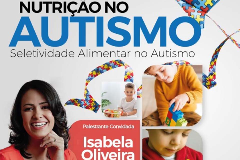 Ministério Público de Rondônia promove na próxima sexta-feira live sobre Seletividade Alimentar no Autismo