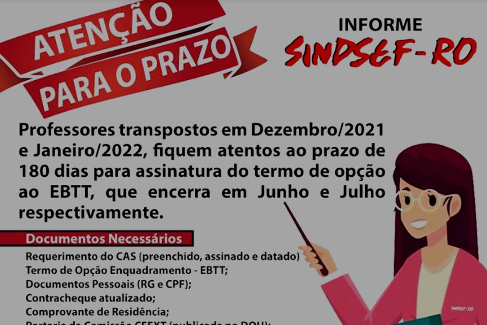 SINDSEF-RO alerta professores transpostos em dez/21 e jan/22 para a proximidade do final do prazo para opção a carreira de EBTT