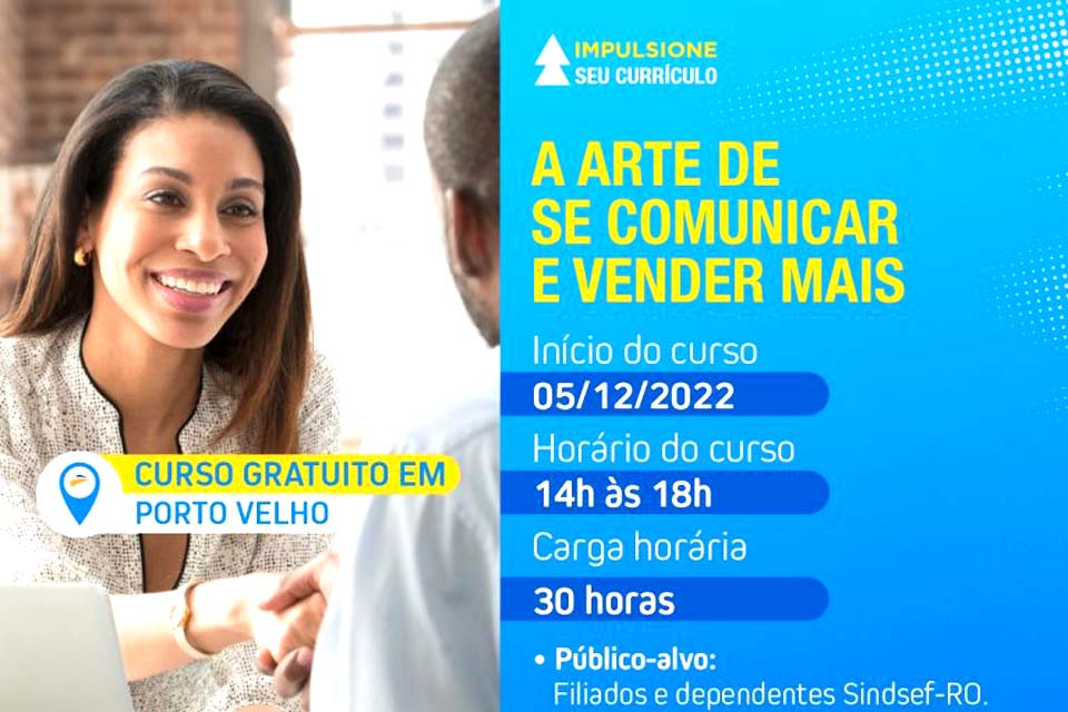 Curso gratuito oferecido pelo SINDSEF-RO em parceria com Senac terá início dia 5/12; Inscrições abertas