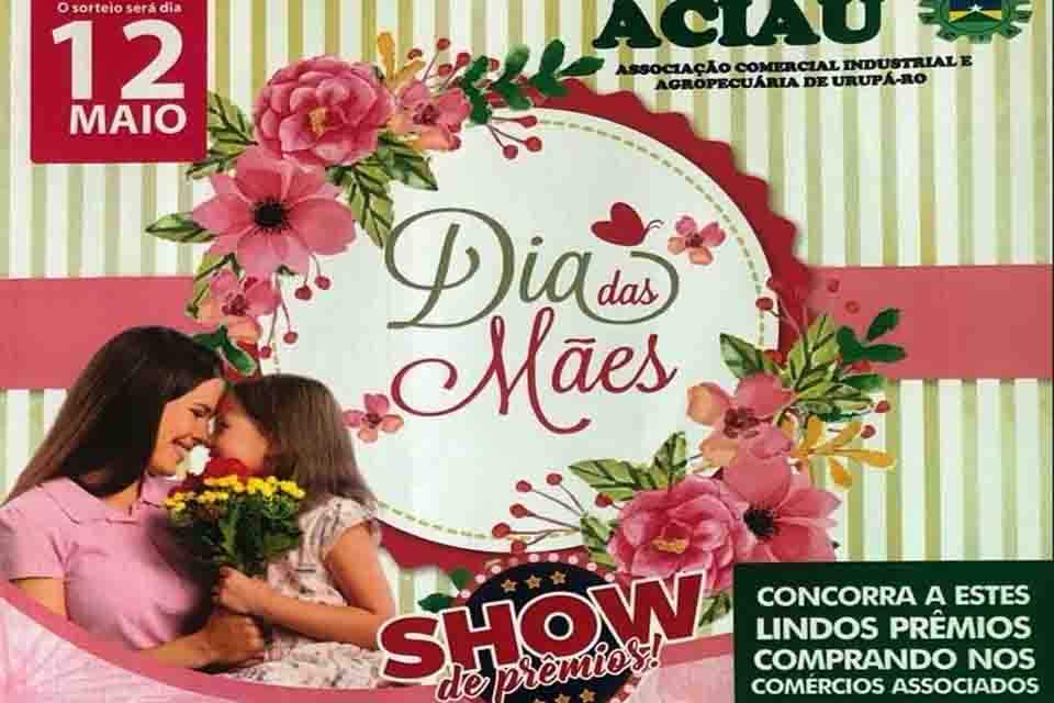  Associação Comercial,  Industrial e Agropecuária de Urupá promove Show de Prêmios para o Dia das Mães