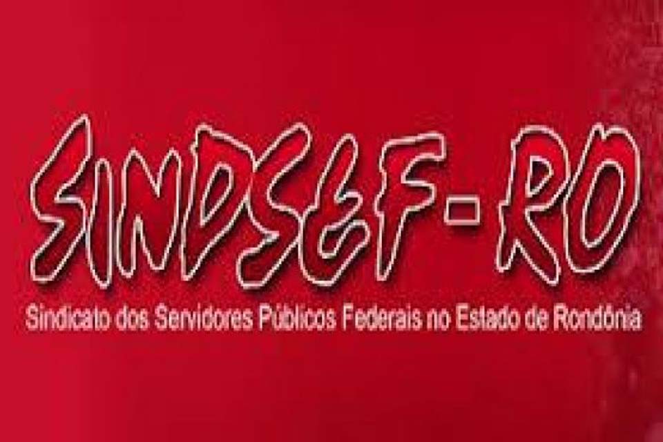 SINDSEF-RO insiste em urgência de audiência com ministra sobre NA NI e Dedicação Exclusiva