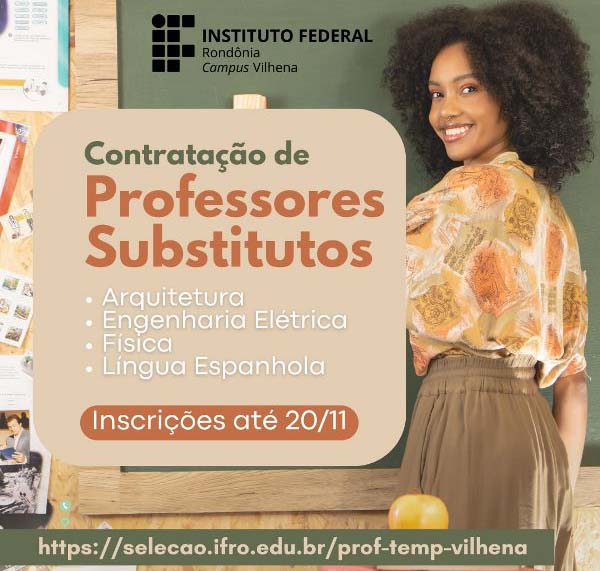 Campus Vilhena contrata professores substitutos nas áreas de Física, Arquitetura, Engenharia Elétrica e Língua Espanhola