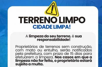 Proprietários de terrenos baldios serão notificados pela prefeitura