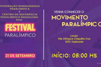 Porto Velho recebe Festival Paralímpico neste sábado (21) de setembro