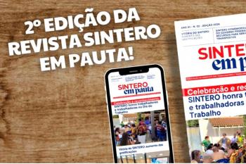 SINTERO lança segunda edição da revista “SINTERO em Pauta” e destaca as ações realizadas entre maio e agosto