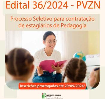 Prorrogadas as inscrições da seleção de estagiários de Pedagogia do Campus Porto Velho Zona Norte