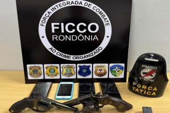 FICCO/RO prende integrantes de facção criminosa em Rondônia