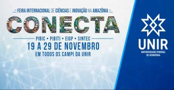 II Conecta, Feira Internacional de Ciências e Inovação da Amazônia, acontece de 19 a 29 de novembro