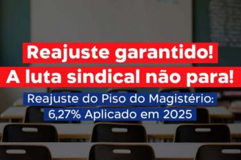 SINTERO: Reajuste de 6,27% no piso do magistério foi aplicado em janeiro de 2025