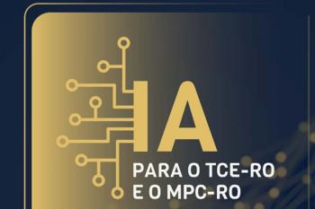 TCE e MPC lançam guia e fazem evento voltado ao uso responsável e ético da Inteligência Artificial (IA)