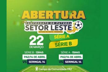 Abertura do Campeonato de Futebol Setor Leste 2025 acontce no próximo dia 22