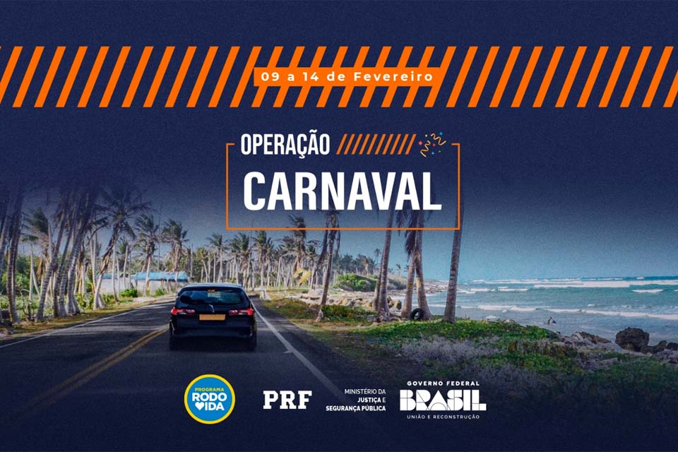 Polícia Rodoviária Federal dá inicio a Operação Rodovida Carnaval 2024