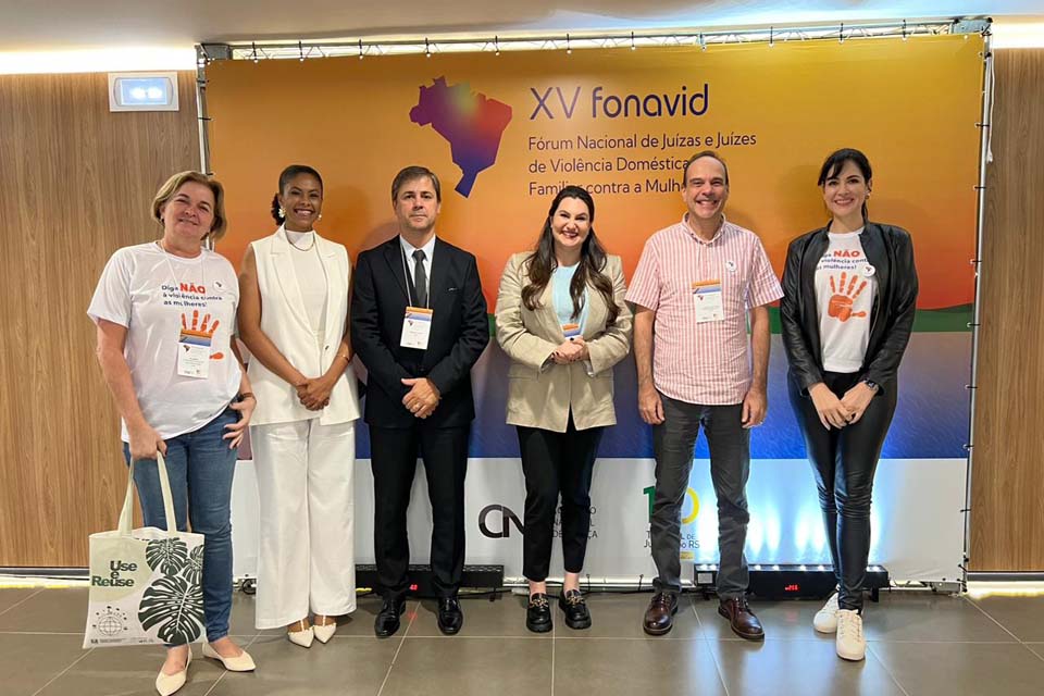 TJRO participa do XV Fórum Nacional de Juízes e Juízas de Violência Doméstica e familiar contra a mulher 