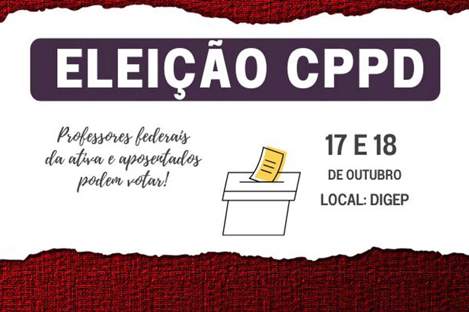 SINDSEF-RO incentiva voto de professores na eleição da CPPD dias 17 e 18 de outubro