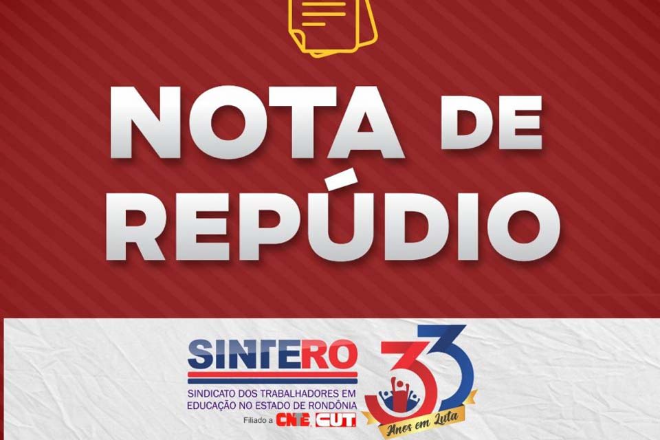 Nota de repúdio do Sindicato dos Trabalhadores em Educação do Estado de Rondônia - estupro de vulnerável