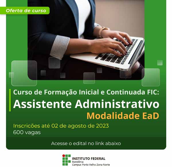 IFRO Zona Norte oferta 600 vagas para o Curso de Assistente Administrativo EaD