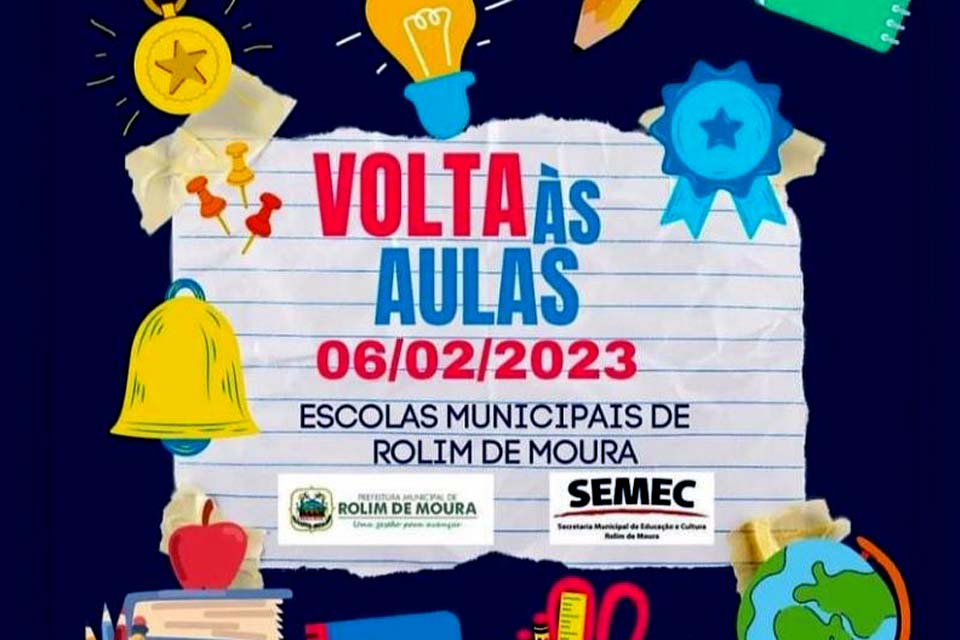 Aulas na rede municipal retornam dia 6 de fevereiro Com as aulas 100% presenciais no ano letivo de 2023