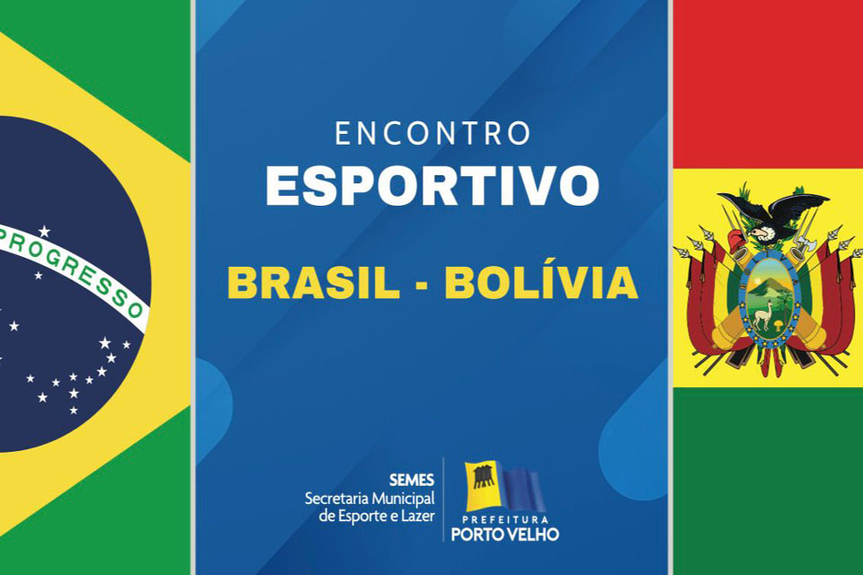 Encontro esportivo entre Brasil e Bolívia acontece na Vila Olímpica Chiquilito Erse 