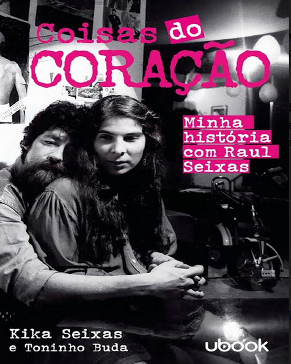 Coisas do Coração, biografia inédita de Kika Seixas