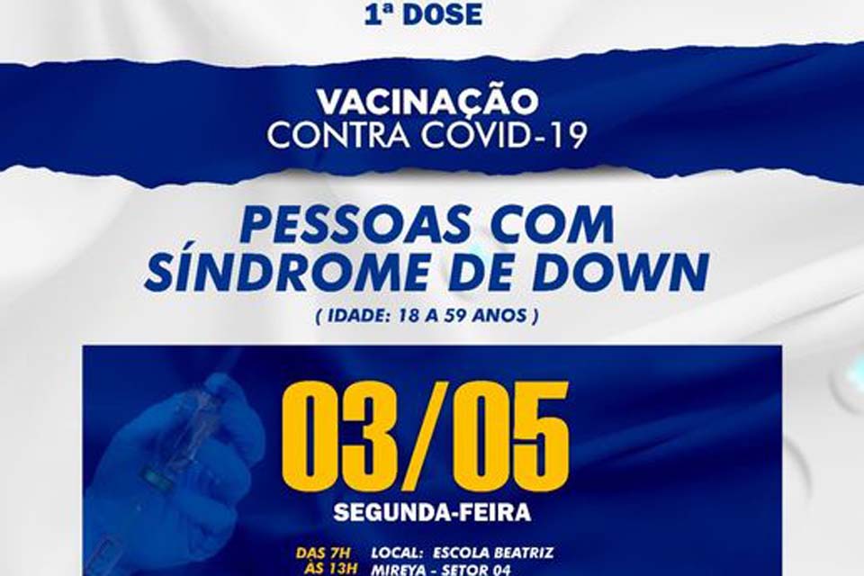 Vacinação contra o Coronavírus de pessoas com Síndrome de Down será na próxima segunda-feira