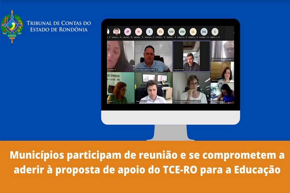 Municípios participam de reunião e se comprometem a aderir à proposta de apoio do TCE-RO para a Educação 