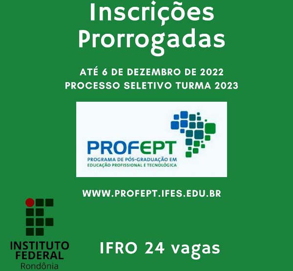 Prorrogado prazo de inscrições para a seleção do Mestrado Profissional em Educação Profissional e Tecnológica