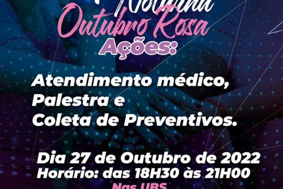 Secretaria de Saúde promoverá ações noturnas da campanha Outubro Rosa