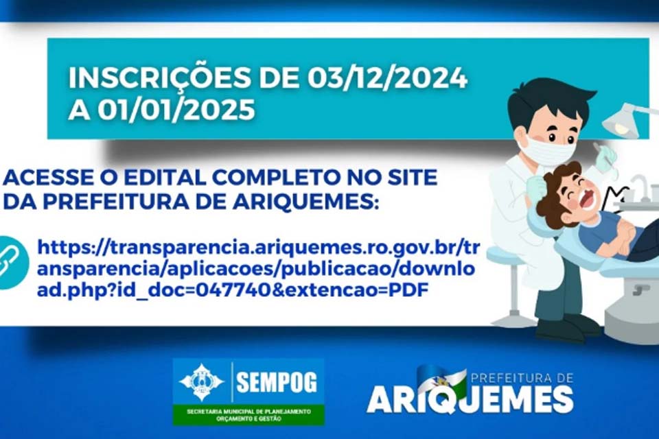 Prefeitura de Ariquemes abre inscrições para o credenciamento de OSCs na execução do Projeto Saúde Bucal 