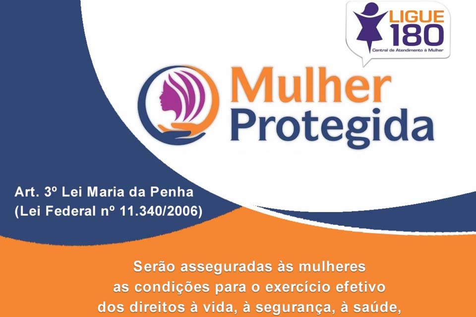 Programa “Mulher Protegida” atende vítimas de violência doméstica no município