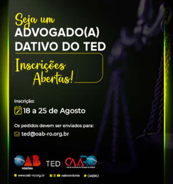 OAB Rondônia abre inscrições para advogados dativos do TED