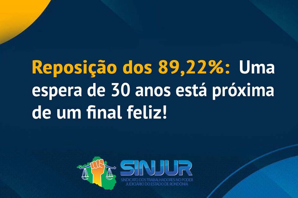 SINJUR - Presidente do TJ autoriza negociação com a representação jurídica para retomada do pagamento do passivo dos 89.22%