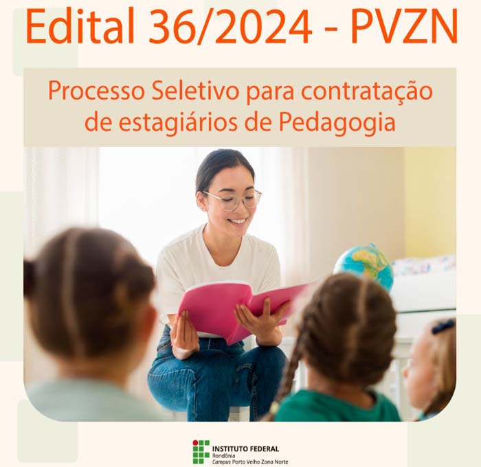 Campus Porto Velho Zona Norte abre edital para contratação de estagiários de Pedagogia