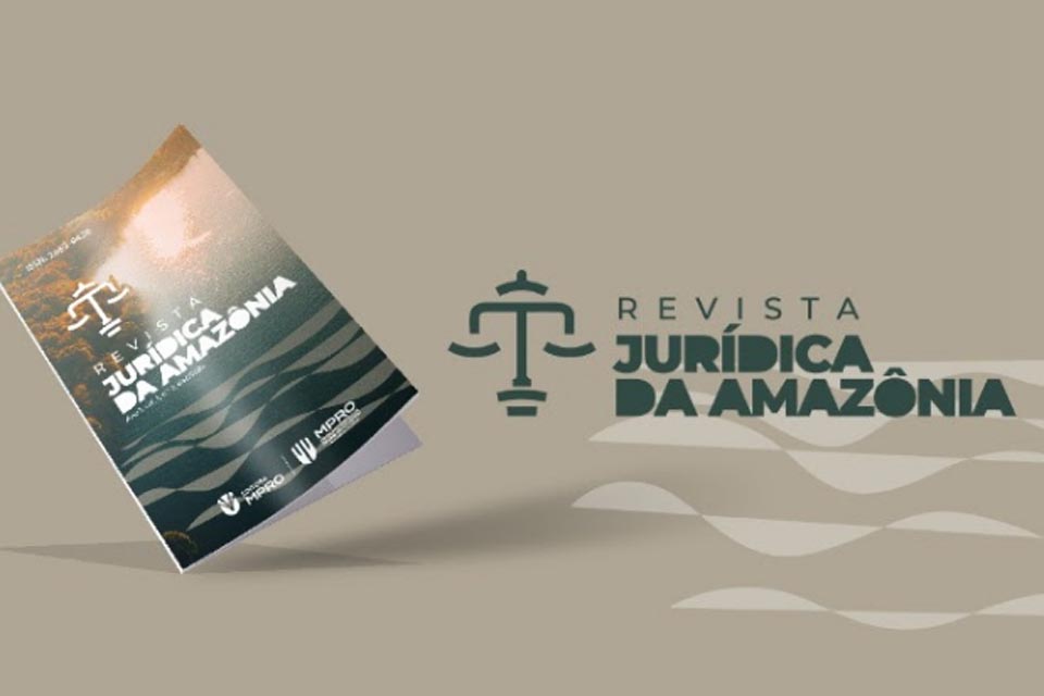 Ministério Público de Rondônia abre edital para seleção de pareceristas da Revista Jurídica da Amazônia