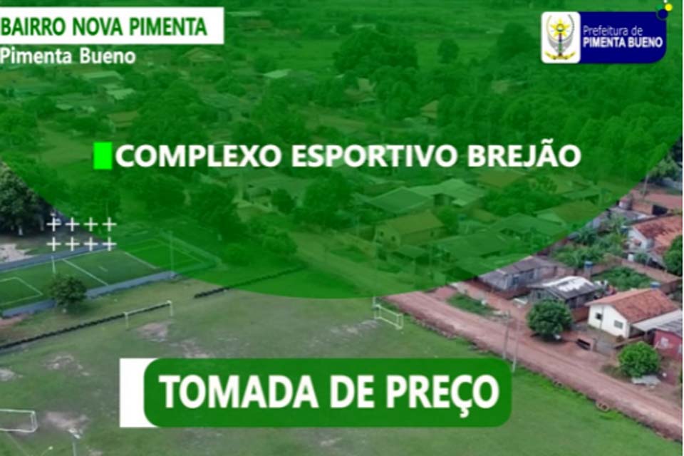 Prefeitura divulga abertura de licitação para revitalização do Complexo Esportivo do Brejão