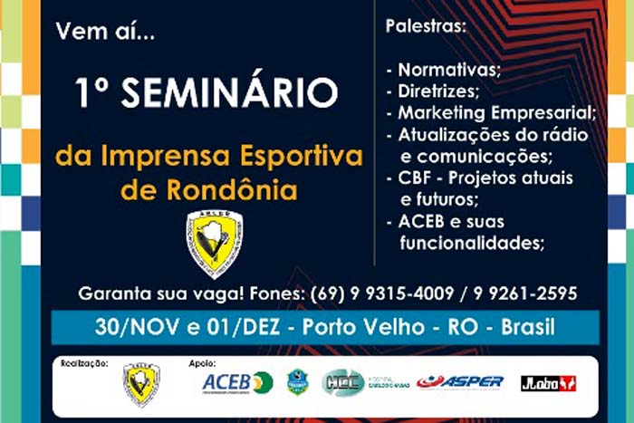 ARLER realiza 1º Seminário da Imprensa Esportiva de Rondônia