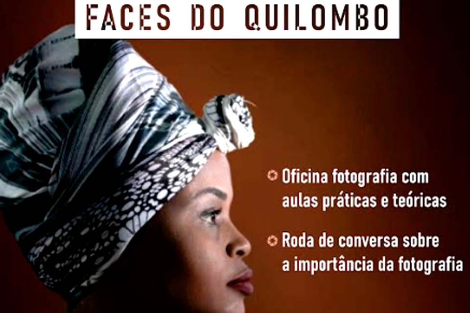 Oficina “Faces do Quilombo” de fotografia será promovida em escola do município