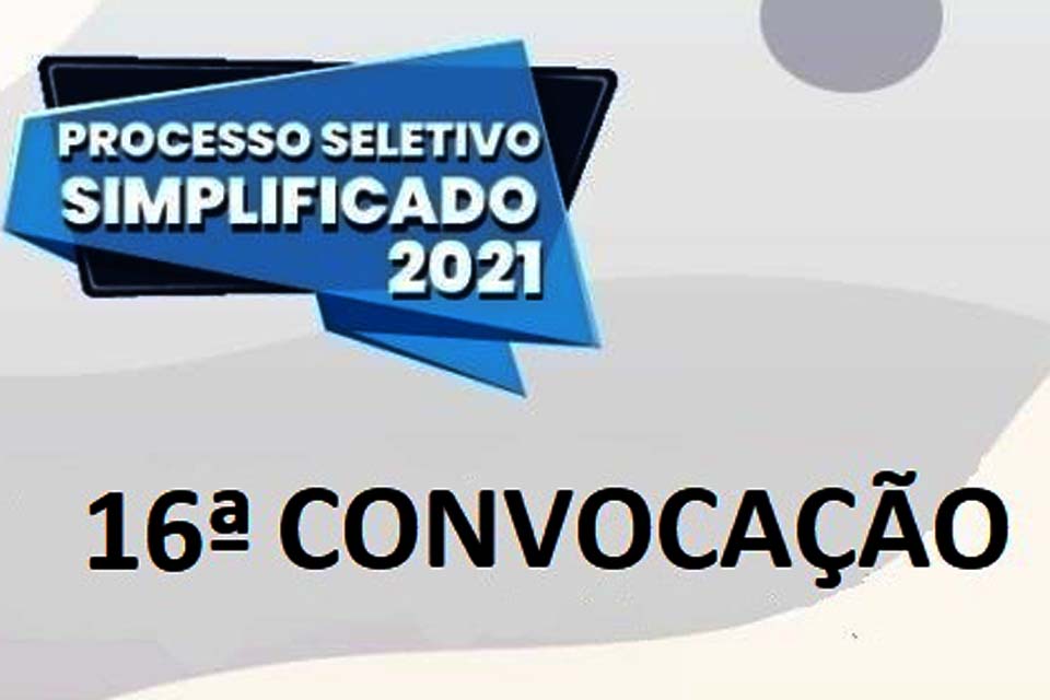 Semec divulga lista da décima sexta convocação referente ao processo seletivo Edital 002/SEMEC/RM/2021