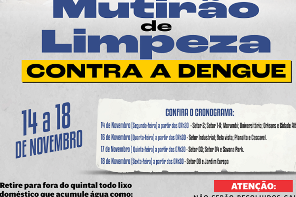 Prefeitura  iniciará 2ª etapa do mutirão de limpeza contra a Dengue na próxima segunda-feira,14